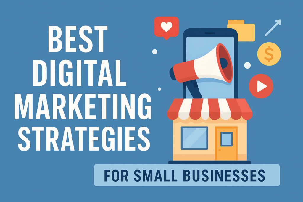 Best digital marketing strategies